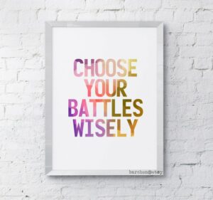 Pick Your Battle